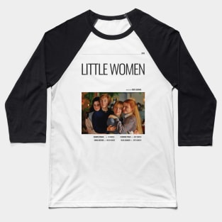 Little Women - Movie Poster - Greta Gerwig Baseball T-Shirt